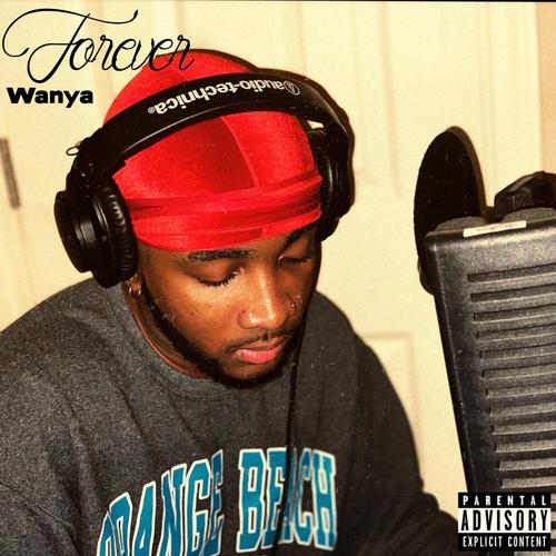 Forever Wanya (Explicit)