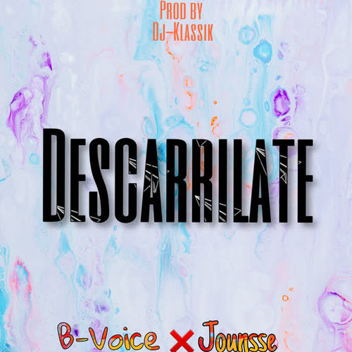 Descarrilate (Feat. Jounsse & Dj Kassik)