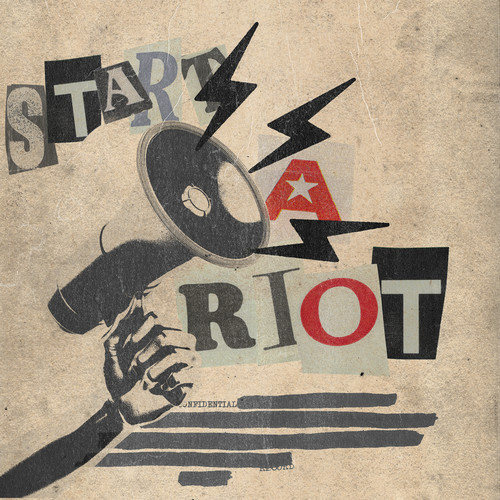 Start A Riot (Explicit)