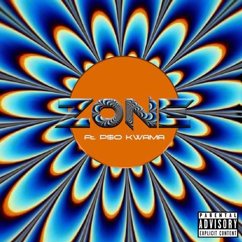 Zone (feat. P$O Kwama) [Explicit]