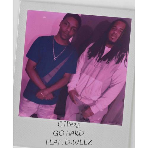 Go Hard (feat. D-Weez) [Explicit]