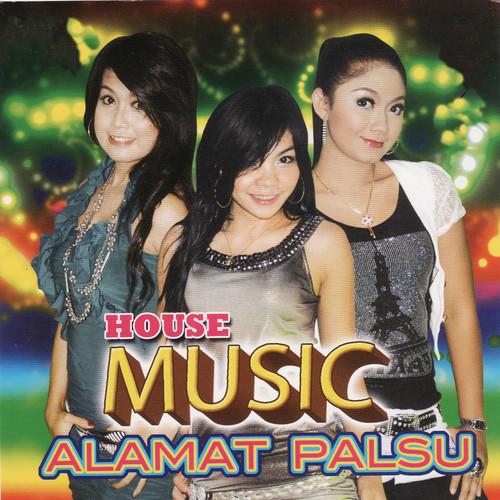 House Music Alamat Palsu