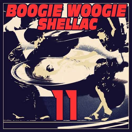 Boogie Woogie Shellac 11