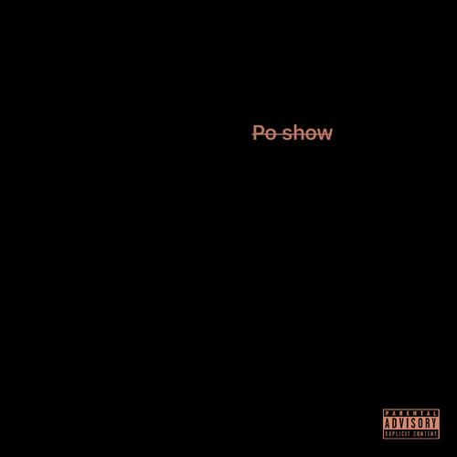 Po show (Explicit)