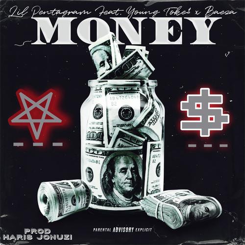 Money (feat. Young Toke$ & Baeza) [Explicit]