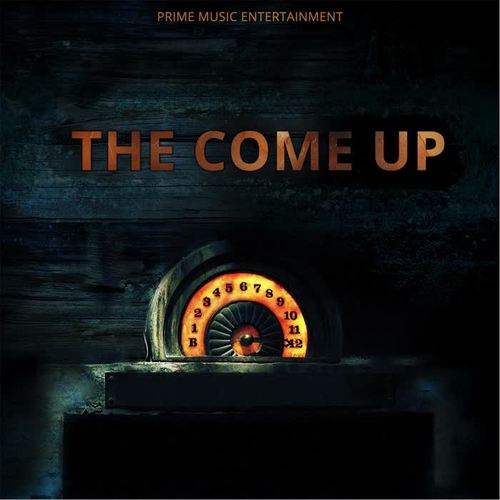 The Come Up (Explicit)