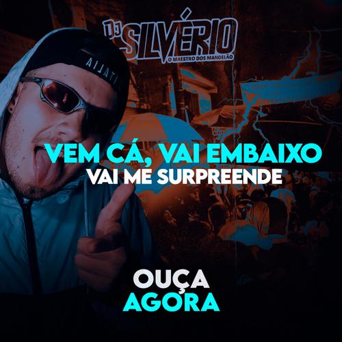 Vem Cá, Vai em Baixo - Vai me Surpreende (Explicit)