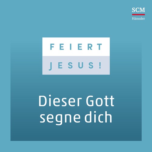 Dieser Gott segne dich