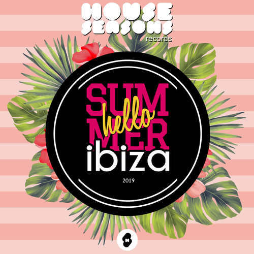 Hello Summer Ibiza 2019