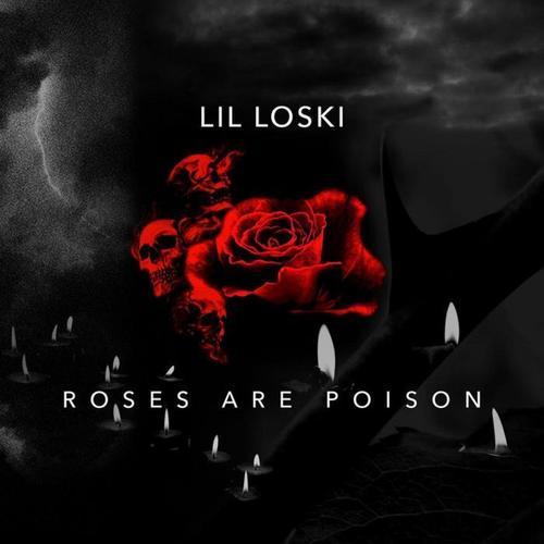 Roses Are Poison