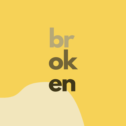 Broken