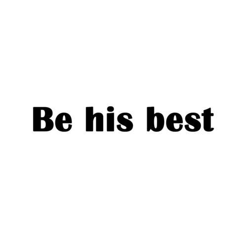 Be His Best