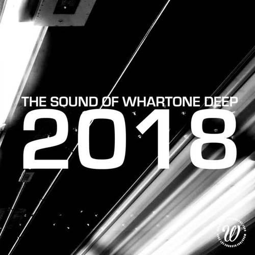 The Sound Of Whartone Deep 2018