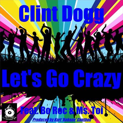 Let's Go Crazy (Club Mix) [feat. Ms. Toi & Bo Roc]