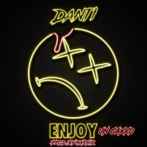 Enjoy (un caxxo) [Explicit]