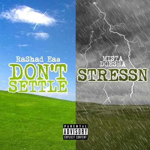 Don't Settle Stressn (Explicit)