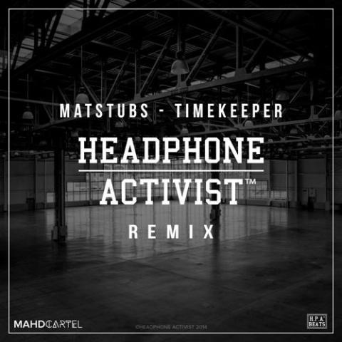 Timekeeper (Headphone Activist Remix)