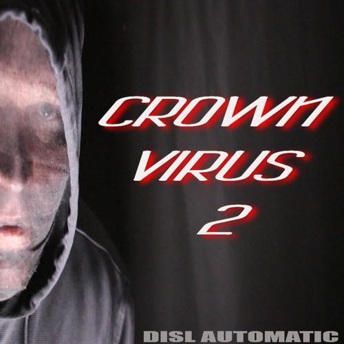 Crown Virus 2 (Explicit)