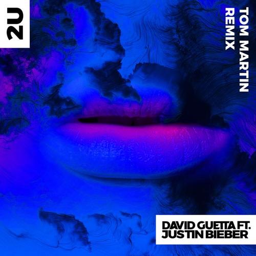 2U (Tom Martin Remix)