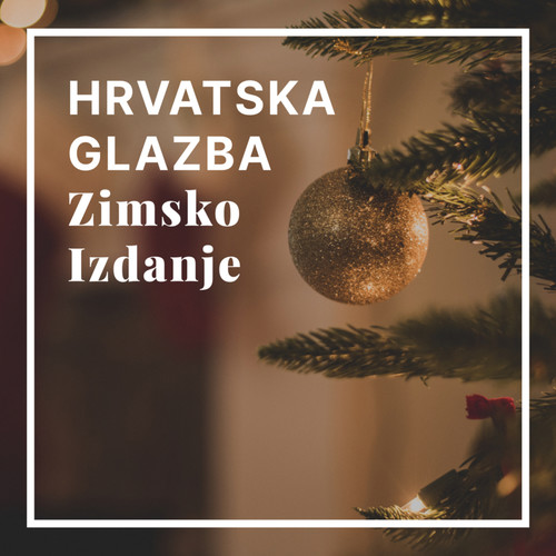 Hrvatska Glazba - Zimsko Izdanje