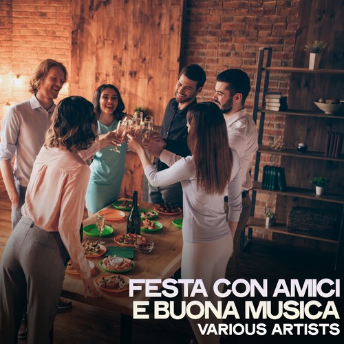 Festa con amici e buona musica