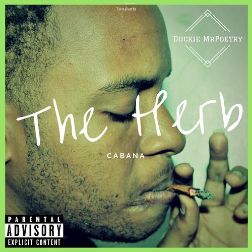 The Herb Cabana (Explicit)