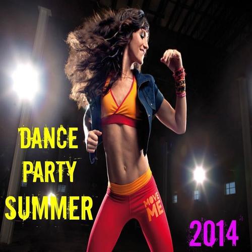 Dance Party Summer 2014 (Explicit)