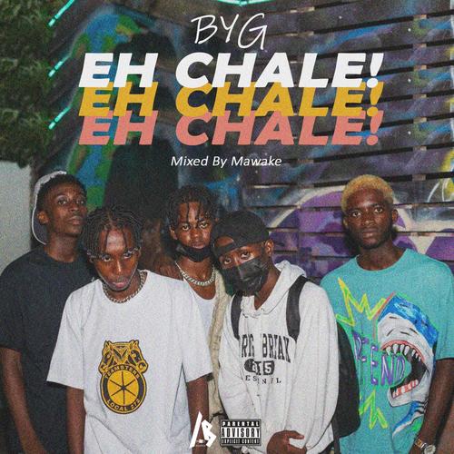 Eh Chale (Explicit)