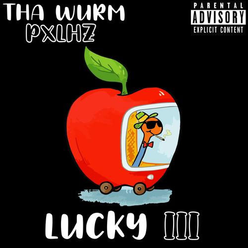 Lucky III (Explicit)