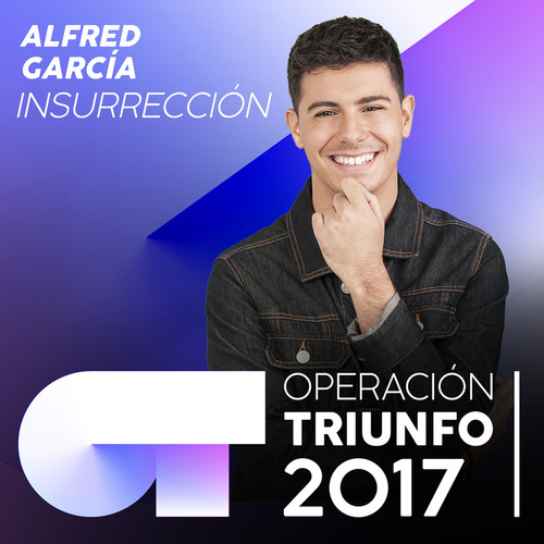 Insurrección (Operación Triunfo 2017)