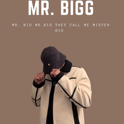 Mr. Bigg (Explicit)