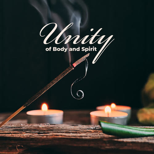 Unity of Body and Spirit
