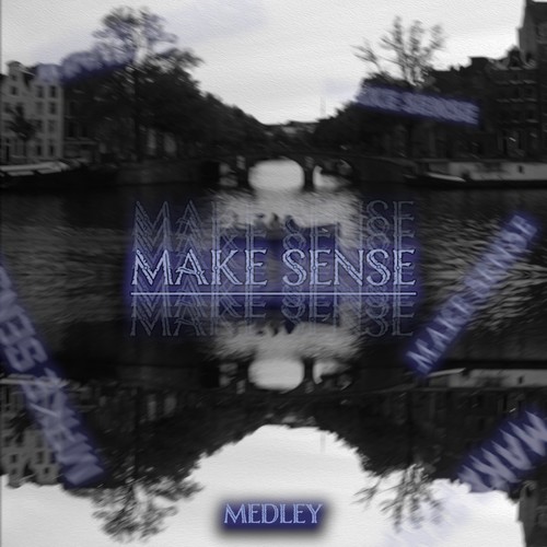 Make Sense (Explicit)