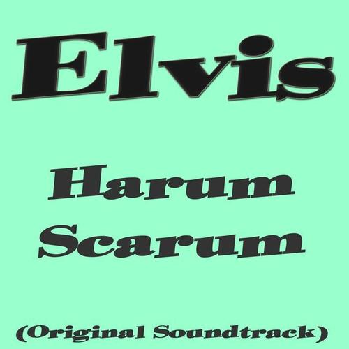 Harum Scarum (Original Soundtrack)