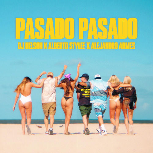 Pasado Pasado (Explicit)