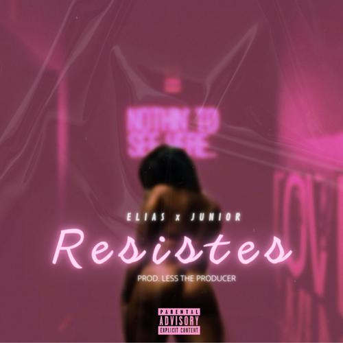 Resistes (Explicit)