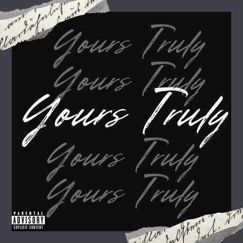 Yours Truly (Explicit)