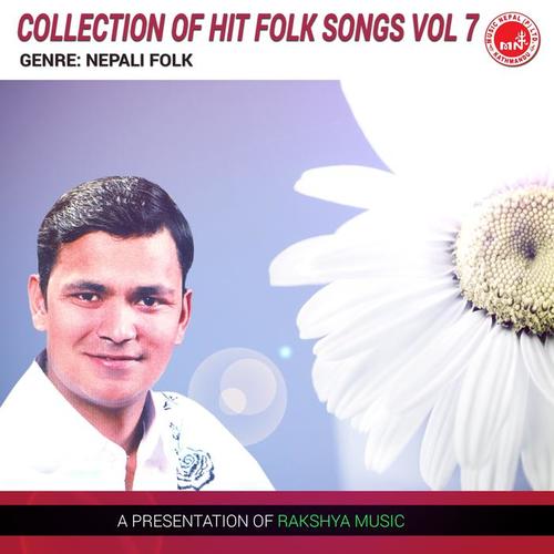 Collection Of Hit Folk Songs Vol 7