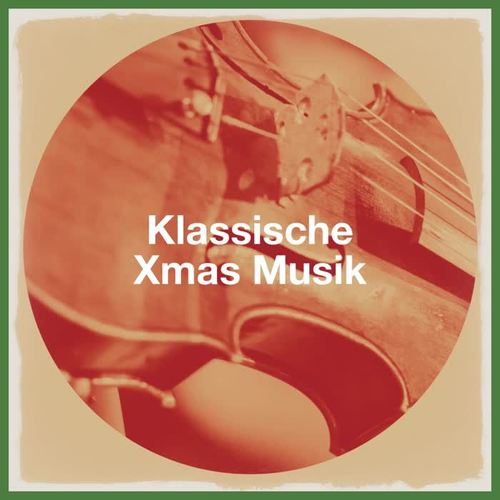Klassische Xmas Musik
