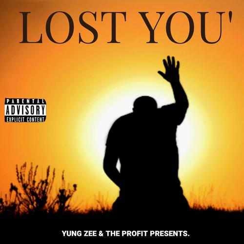 LOST YOU (feat. YUNG ZEE)