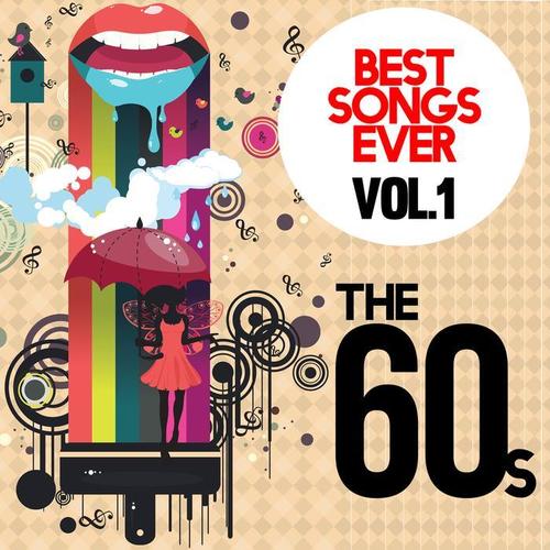 BEST SONGS EVER VOL. 1: THE 60'S