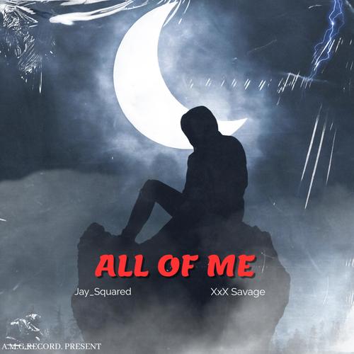 All Of Me (feat. Jay_Squared)