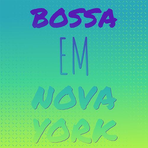 Bossa Em Nova York