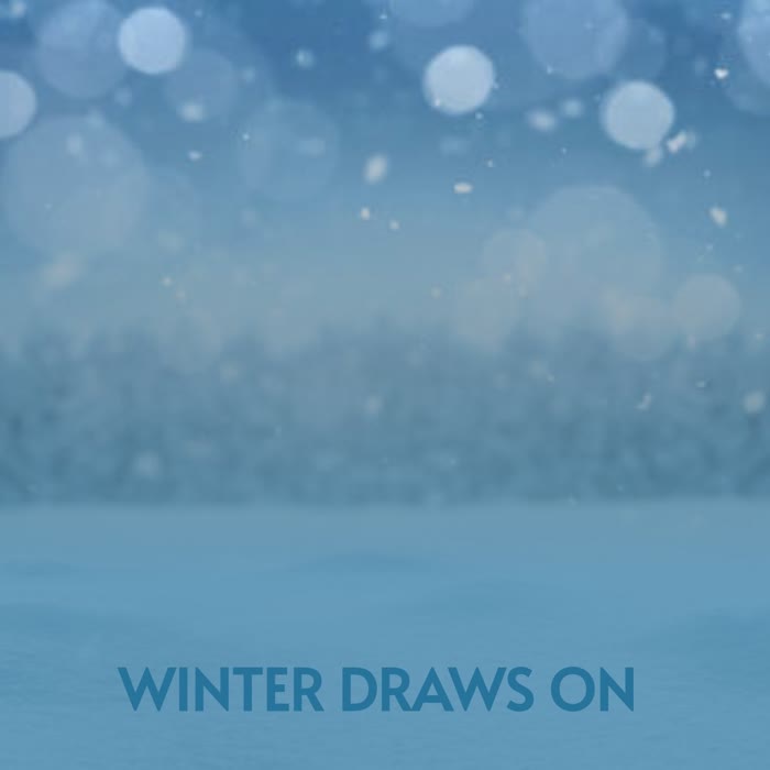 Winter Draws On (Explicit)