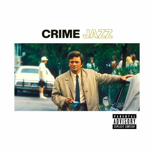 Crime Jazz (Explicit)