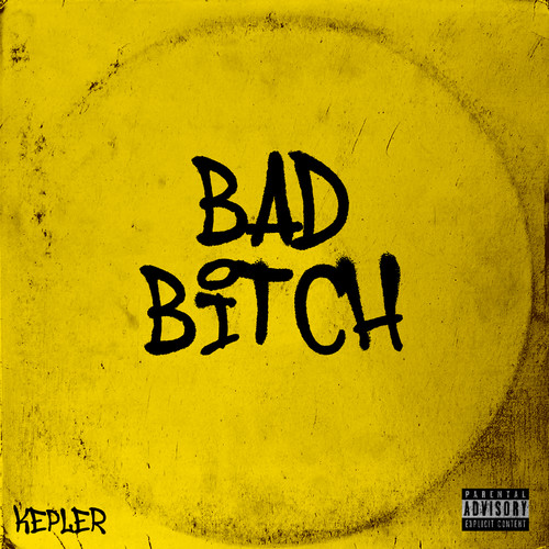 Bad Bitch (Explicit)