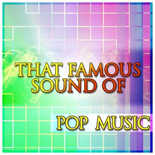 That Famous Sound Of Pop Music