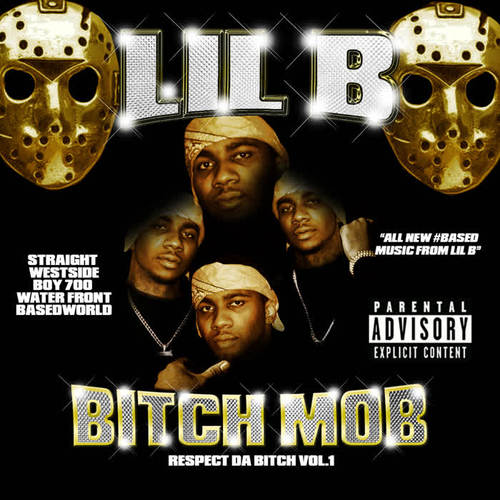 B**ch Mob Respect Da B**ch Vol.1