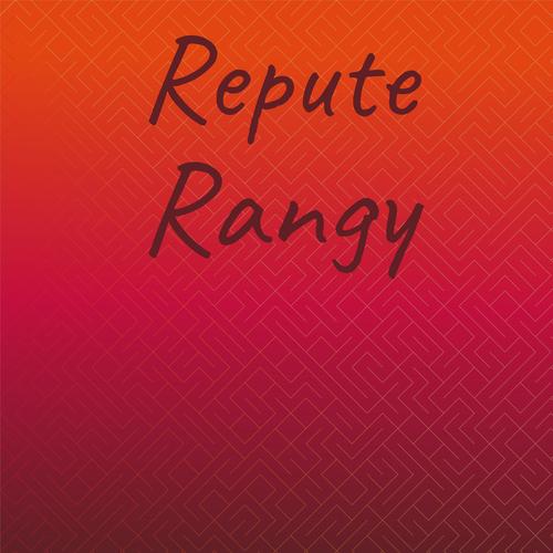 Repute Rangy