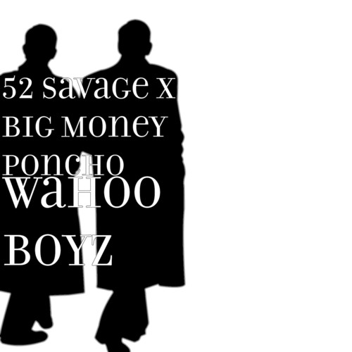 Wahoo Boyz (Explicit)